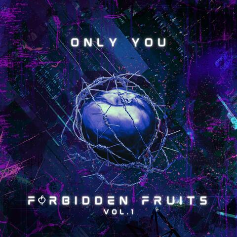 FORBIDDEN FRUITS: VOL 1