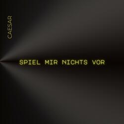 Spiel Mir Nichts Vor
