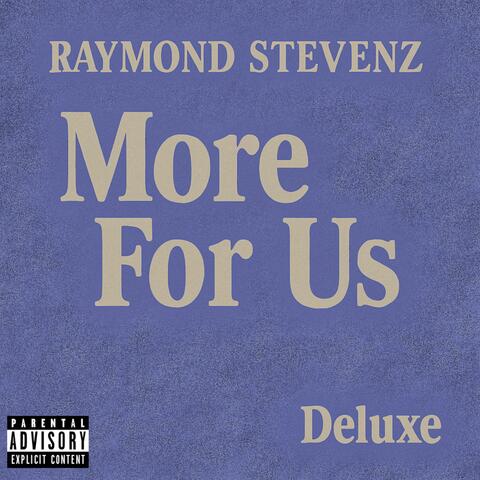More For Us (Deluxe)