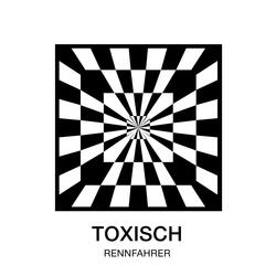 Toxisch