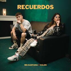 RECUERDOS (feat. VALEN)