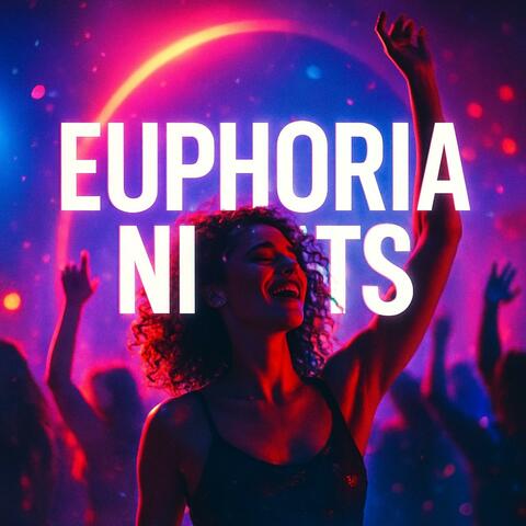 Euphoria Nights