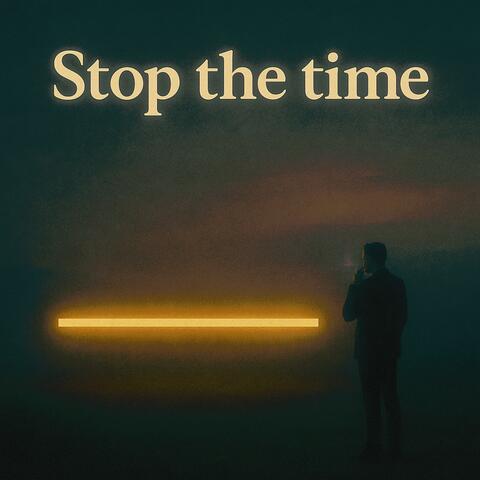 Stop the time