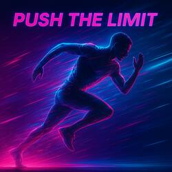 Push the Limit