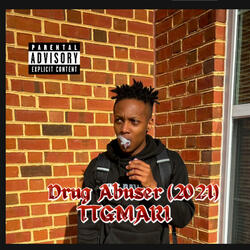 Drug Abuser (2021)