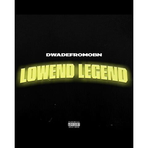 Lowend Legend