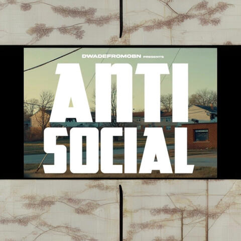 Anti Social