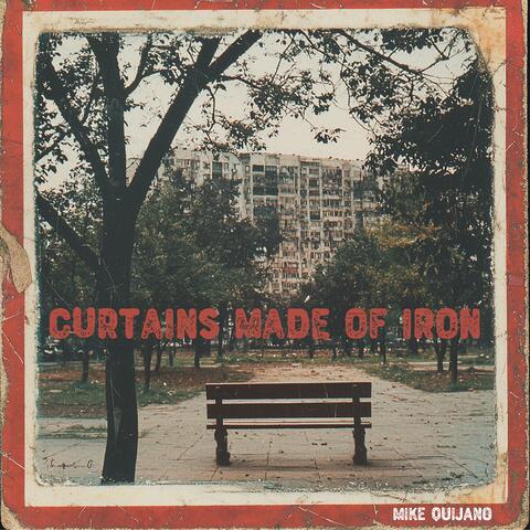 Curtains Made of Iron