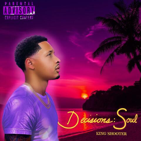 Decisions: Soul