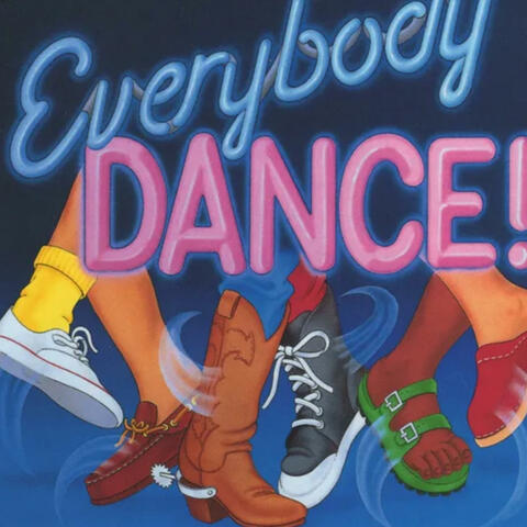 EVERYBODY DANCE