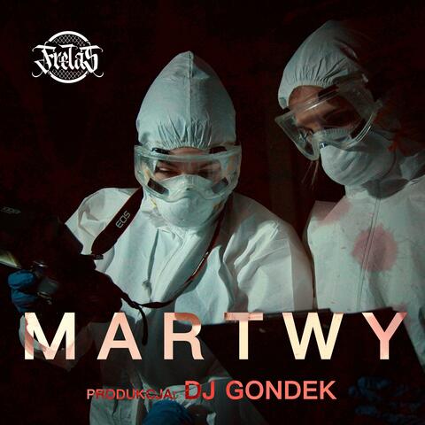 MARTWY (feat. DJ GONDEK)