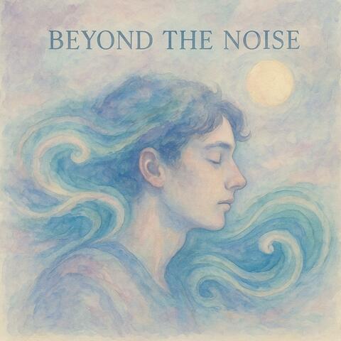 Beyond the Noise