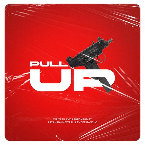 Pull Up (feat. Emcee Rancho)