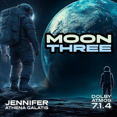 Moon Three (Official Motion Picture Soundtrack)