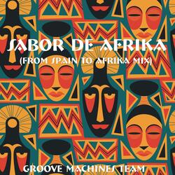 Sabor De Afrika  (From Spain to Afrika Mix)