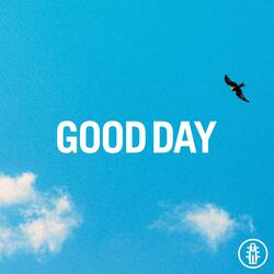 GOOD DAY