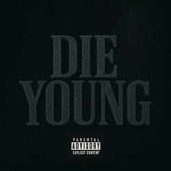 Die Young