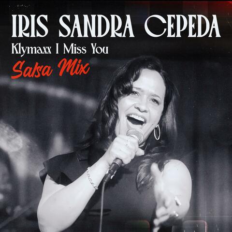 I Miss You (Salsa Mix)