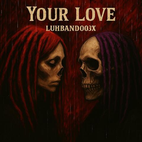 Your Love