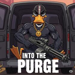 INTO THE PURGE (feat. TOMMY TEK)