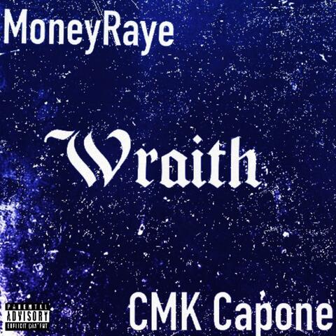 Wraith (feat. CMK Capone)