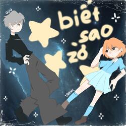 Biết Sao Zờ (feat. Tranc)