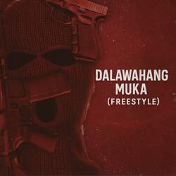 Dalawahang Muka (FREESTYLE)