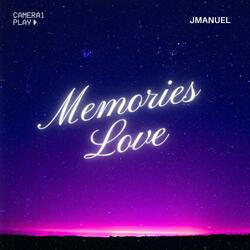 Memories Love