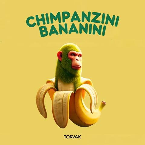 CHIMPANZINI BANANINI
