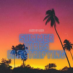 Summer Vibes Electrifying (Acoustic)