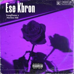 Ese KBron (feat. Merino MB & JFlame)