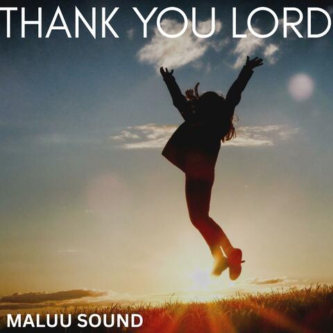 THANK YOU LORD