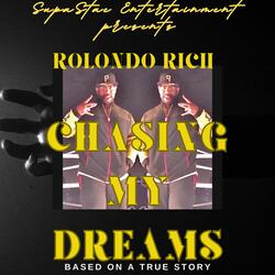 Chasing My Dreams