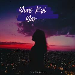 Yone Kyi Yar