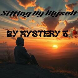 Sitting By Myself