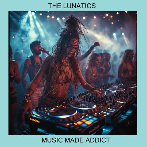 Music Made Addict