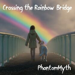 Crossing the Rainbow Bridge