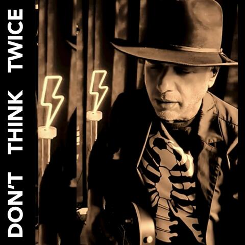 Don't Think Twice (Solo Version )