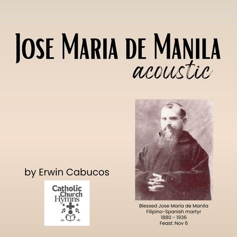 Jose Maria de Manila Song (Acoustic)