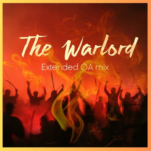 The Warlord (Extended OA mix)