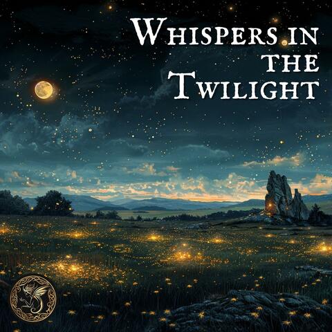 Whispers in the Twilight