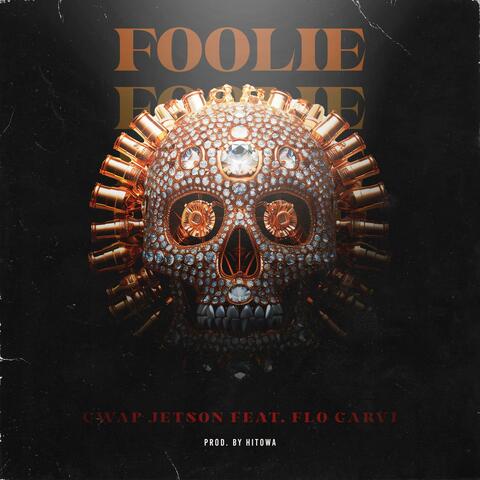 Foolie (feat. Flo Garvi)