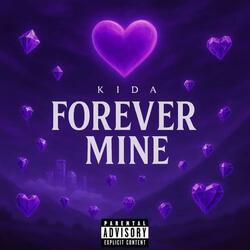 Forever Mine (feat. Dy’Chele)