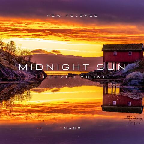 Midnight Sun (forever young)