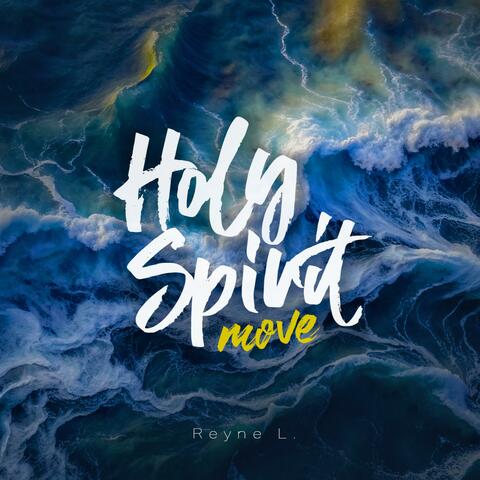 Holy Spirit Move