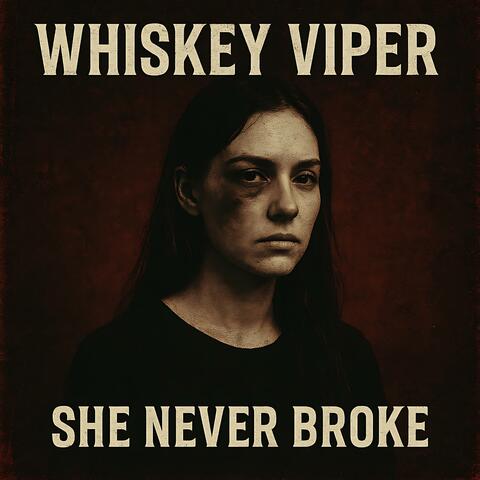 She Never Broke