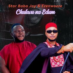 Chukwu na edum (feat. Ezenwaeze)