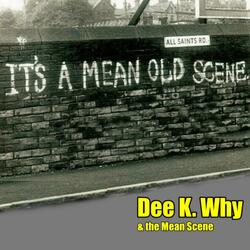 Mean Old Scene