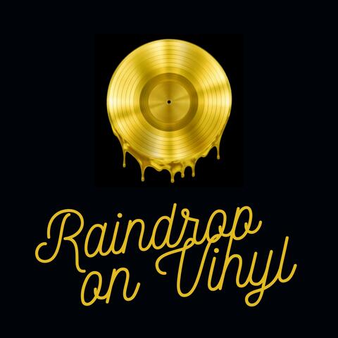 Raindrops on Vinyl (feat. Alice Oh)