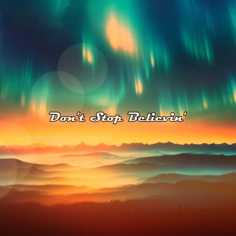 Don't Stop Believin'